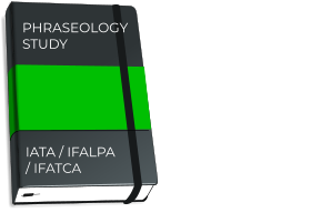 PHRASEOLOGY  STUDY  IATA / IFALPA  / IFATCA