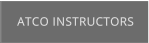 ATCO INSTRUCTORS