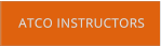 ATCO INSTRUCTORS