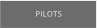 PILOTS
