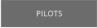 PILOTS